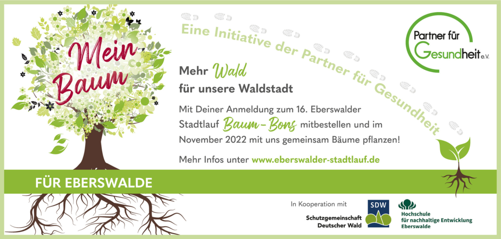 Der Haupttext in der Anzeige lautet: Mehr Wald für unsere Waldstadt. Mit Deiner Anmeldung zum 16. Eberswalder Stadtlauf Baum-Bong mitbestellen und im November 2022 mit uns gemeinsam Bäume pflanzen!